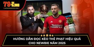 Hướng Dẫn Đọc Kèo Thẻ Phạt Hiệu Quả Cho Newbie Năm 2025