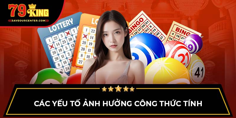 Các yếu tố ảnh hưởng công thức tính