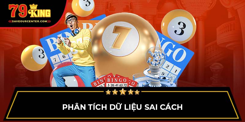 Phân tích dữ liệu sai cách