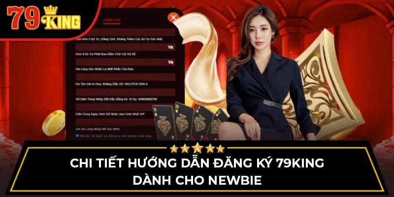 Chi tiết hướng dẫn đăng ký 79King dành cho newbie