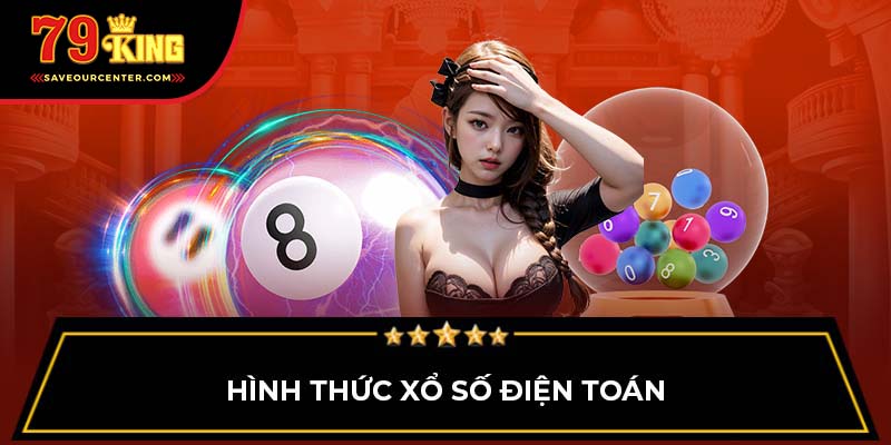 Hình thức xổ số điện toán